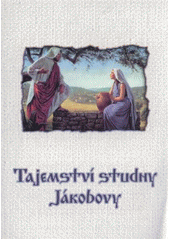 kniha Tajemství studny Jákobovy, Vetus Via Christiana 2011