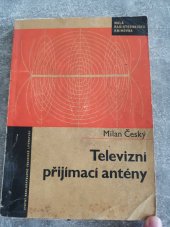 kniha Televizní přijímací antény, Státní nakladatelství technické literatury 1964