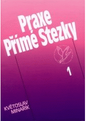 kniha Praxe Přímé Stezky 1, Canopus 2002