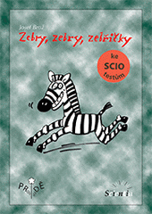kniha Zebry, zebry, zebřičky, Scientia 2007