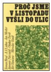 kniha Proč jsme v listopadu vyšli do ulic, Doplněk 1999