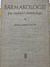 kniha Farmakologie pro studující stomatologie, Státní zdravotnické nakladatelství 1956
