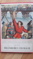 kniha Braniboři v Čechách Vypravování ze staročeských příběhů, SNDK 1949