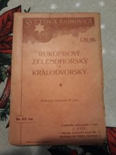 kniha Rukopisové Zelenohorský a Kralodvorský památka z XIX. věku, J. Otto 