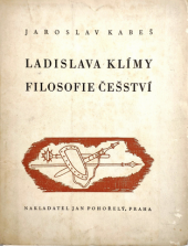 kniha Ladislava Klímy filosofie češství, Jan Pohořelý 1945