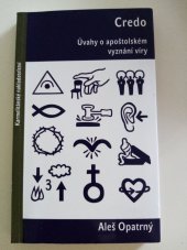 kniha Credo úvahy o apoštolském vyznání víry, Pastorační středisko při Arcibiskupství pražském 1995