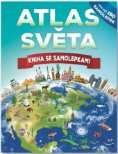 kniha Atlas světa Kniha se samolepkami, Svojtka 2023