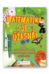 kniha Matematika je úžasná!, Svojtka 2017