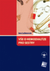kniha Vše o hemodialýze pro sestry, Galén 2008