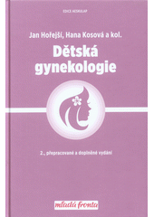 kniha Dětská gynekologie, Mladá fronta 2019