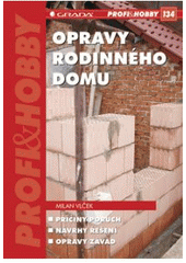 kniha Opravy rodinného domu, Grada 2009