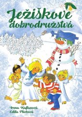 kniha Ježiškove dobrodružstvá, Ottovo nakladateľstvo 2016