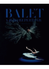 kniha Balet a jeho repertoár, Vladimír Ambruz 2001