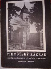 kniha Číhošťský zázrak Ve světle svědeckých výpovědí a dokumentů, Miroslav Zavřel 1990