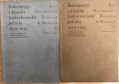 kniha Dokumenty z historie československé politiky 1939-1943. (I), - Vztahy mezinárodní diplomacie k politice československé emigrace na západě, Academia 1966