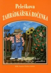 kniha Peleškova zahrádkářská ročenka čtení nejen pro zahrádkáře., MAC 2001