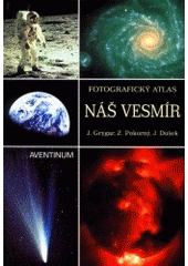 kniha Náš vesmír, Aventinum 2001