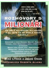 kniha Rozhovory s milionáři co dělá milionáře milionáři a co jste se ve škole nikdy neučili!, Čintámani 2004