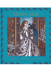 kniha Modrý pták, Aventinum 1997