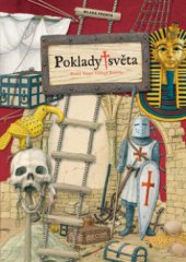 kniha Poklady světa příručka hledače pokladů, Mladá fronta 2011