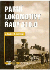 kniha Parní lokomotivy řady 310.0, Corona 2004