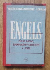 kniha Původ rodiny, soukromého vlastnictví a státu, Svoboda 1948