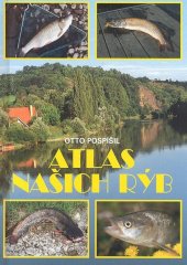 kniha Atlas našich rýb, Ottovo nakladateľstvo 2008