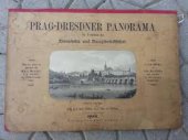 kniha Prag-Dresdner Panorama für Touristen der Eisenbahn und Dampf-Schifffahrt, Karl André 1858