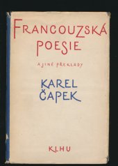 kniha Francouzská poesie a jiné překlady Karla Čapka, SNKLHU  1957