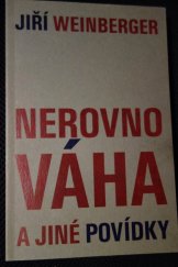 kniha Nerovnováha a jiné povídky, J. Weinberger 2012