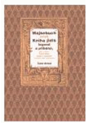kniha Majsebuch, aneb, Kniha jidiš legend a příběhů jak ji roku 5362/1602 vydal v Basileji Jaakov bar Avraham. II., Jindřich Vacek 2006