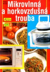 kniha Mikrovlnná a horkovzdušná trouba, Agentura VPK 2002