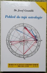 kniha Pohled do tajů astrologie jak si sestavit horoskop pro celý život, Schneider 1998