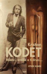 kniha Milenci, andělé a ti druzí-, -aneb, Jak jsem prodal obraz americkému prezidentovi, Hart 2001