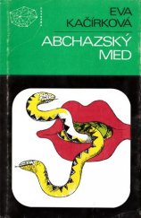 kniha Abchazský med tři detektivní příběhy, Mladá fronta 1981