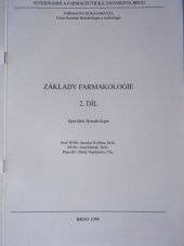 kniha Základy farmakologie II. díl - Speciální farmakologie nervstva, kardiovaskulární soustavy, dýchacího systému, ledvin, Veterinární a farmaceutická univerzita, Farmaceutická fakulta 1999