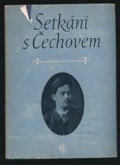 kniha Setkání s Čechovem [sborník], SNKLU 1962