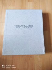 kniha Velislavova bible = (informační brožura) - Velislai biblia picta = Velislaus Bible, Archa 90 2008