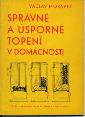 kniha Správné a úsporné topení v domácnosti, SNTL 1958