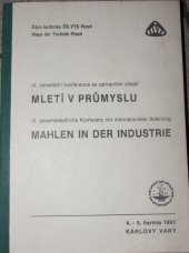 kniha Mletí v průmyslu IX. celostátní konference se zahraniční účastí, Dům techniky ČS VTS 1991