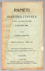 kniha Paměti Františka J. Vaváka, souseda a rychtáře milčického z let 1770-1816 kn. 5. - 1807-1810, Dědictví sv. Jana Nepomuckého 1938