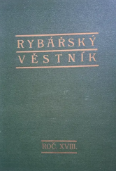 kniha Rybářský věstník ročník XVII., Orgán rybářské unie v Praze 1937