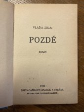 kniha Pozdě román, Zmatlík a Palička 1933