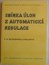kniha Sbírka úloh z automatické regulace Určeno [také] pro posl. vys. škol techn., SNTL 1970