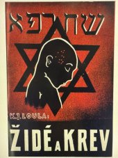 kniha Židé a krev příspěvek ke studiu židovské otázky podle ruských a židovských pramenů, Časopis Vlajka 1941