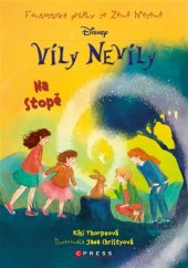 kniha Víly Nevíly 10. - Na stopě, CPress 2017