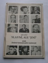 kniha Slavní, ale "jiní" aneb Známé homosexuální osobnosti, Echo 1991