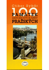 kniha 100 památek historických měst pražských, Libri 1998