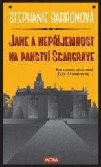 kniha Jane a nepříjemnost na panství Scargrave, MOBA 2014