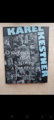 kniha O báječných lidech slovem a obrazem, Rabasova galerie 2009